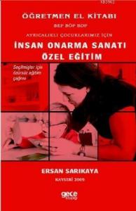 İnsan Onarma Sanatı; Özel Eğitim