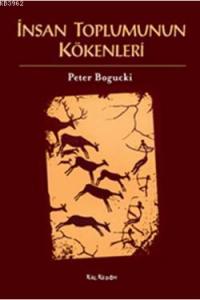 İnsan Toplumunun Kökenleri
