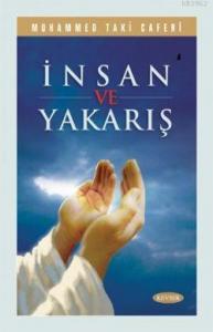 İnsan ve Yakarış
