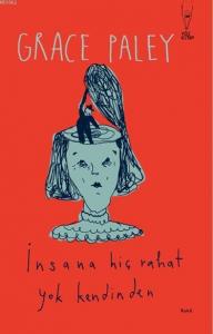 İnsana Hiç Rahat Yok Kendinden