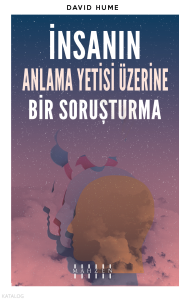 İnsanın Anlama Yetisi Üzerine Bir Soruşturma