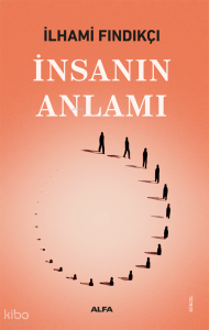 İnsanın Anlamı