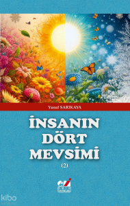 İnsanın Dört Mevsimi (2)