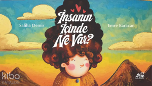 İnsanın İçinde Ne Var?