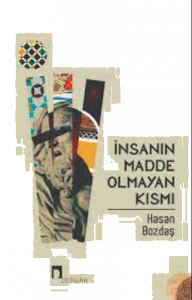 İnsanın Madde Olmayan Kısmı