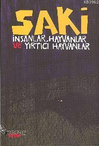 İnsanlar, Hayvanlar ve Yırtıcı Hayvanlar