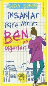 İnsanlar İkiye Ayrılır: Ben ve Diğerleri