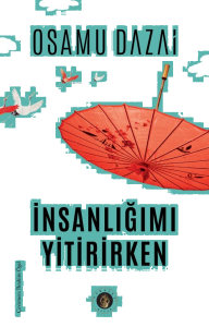 İnsanlığımı Yitirirken