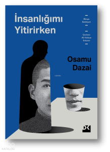 İnsanlığımı Yitirirken