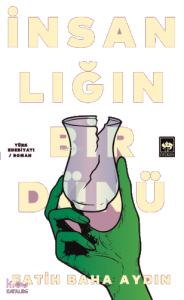 İnsanlığın Bir Dünü