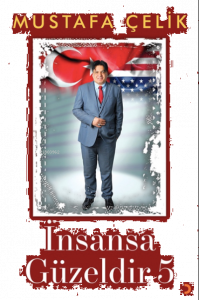 İnsansa Güzeldir 5