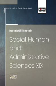 International Research in Social, Human and Administrative Sciences XIX