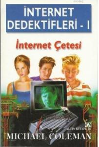 İnternet Dedektifleri 1 - İnternet Çetesi