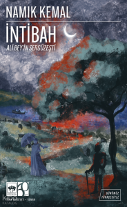 İntibah;Ali Bey'in Sergüzeşti