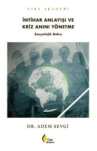 İntihar Anlayışı ve Kriz Anını Yönetme;Sosyolojik Bakış