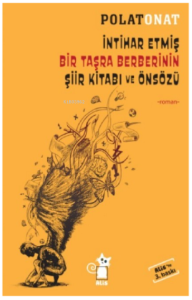 İntihar Etmiş Bir Taşra Berberinin Şiir Kitabı Ve Önsözü