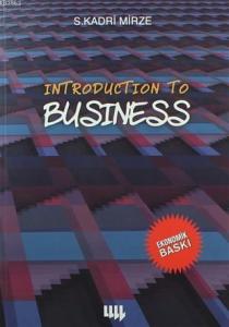 Introduction To Business (Siyah Beyaz Ekonomik Baskı)
