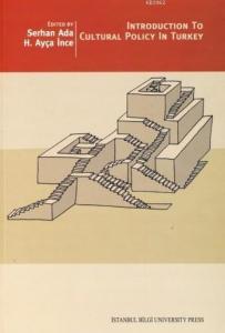 Introduction To Cultural Policy In Turkey