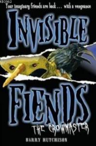 Invisible Fiends - Crowmaster