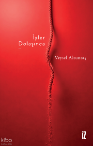 İpler Dolaşınca