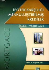 İpotek Karşılığı Menkulleştirilmiş Krediler Mortgage