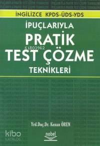 İpuçlarıyla Pratik Test Çözme Teknikleri