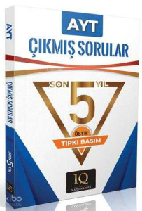 IQ Yayınları Tıpkı Basım Ösym Çıkmış Sorular AYT -2020-2024