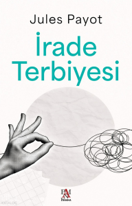 İrade Terbiyesi