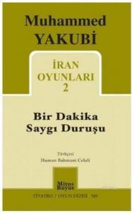 İran Oyunları 2 - Bir Dakika Saygı Duruşu