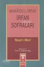 İrfan Sofraları; Niyazi Mısriden