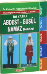 İri Yazılı Abdest - Gusül - Namaz Rehberi