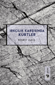 Irkçılar Karşısında Kürtler