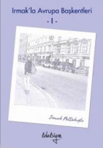 Irmak'la Avrupa Başkentleri