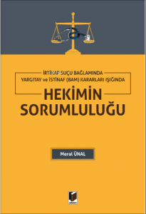 İrtikap Suçu Bağlamında Yargıtay ve İstinaf (Bam) Kararları Işığında Hekimin Sorumluluğu