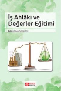 İş Ahlakı ve Değerler Eğitimi