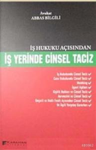 İş Hukuku Açısından İş Yerinde Cinsel Taciz
