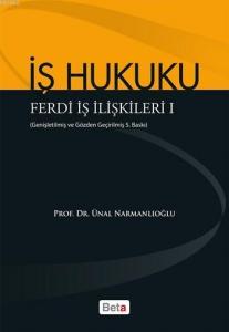 İş Hukuku Ferdi İş İlişkileri I