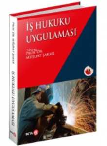 İş Hukuku Uygulaması