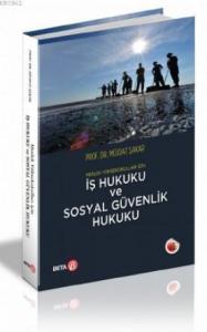 İş Hukuku ve Sosyal Güvenlik Hukuku