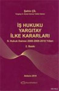 İş Hukuku Yargıtay İlke Kararları