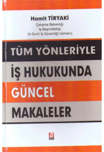 İş Hukukunda Güncel Makaleler