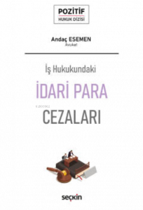 İş Hukukundaki İdari Para Cezaları