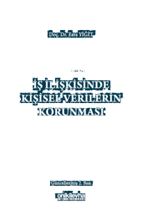 İş İlişkisinde Kişisel Verilerin Korunması