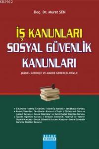 İş Kanunları - Sosyal Güvenlik Kanunları