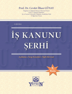 İş Kanunu Şerhi