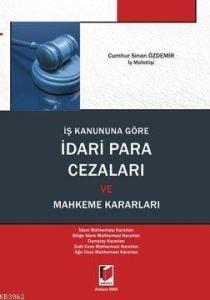 İş Kanununa Göre İdari Para Cezaları