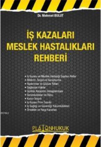 İş Kazaları Meslek Hastalıkları Rehberi