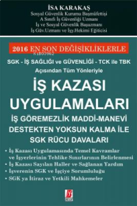İş Kazası Uygulamaları