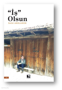 "İş" Olsun