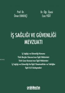 İş Sağlığı ve Güvenliği Mevzuatı